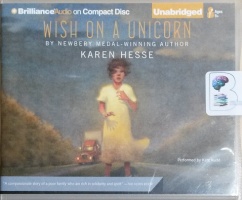 Wish on a Unicorn written by Karen Hesse performed by Kate Rudd on CD (Unabridged)